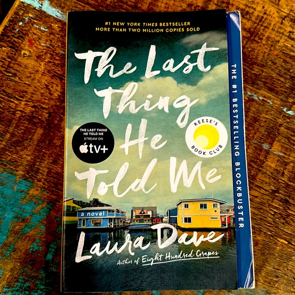 The Last Thing He Told Me by Laura Dave